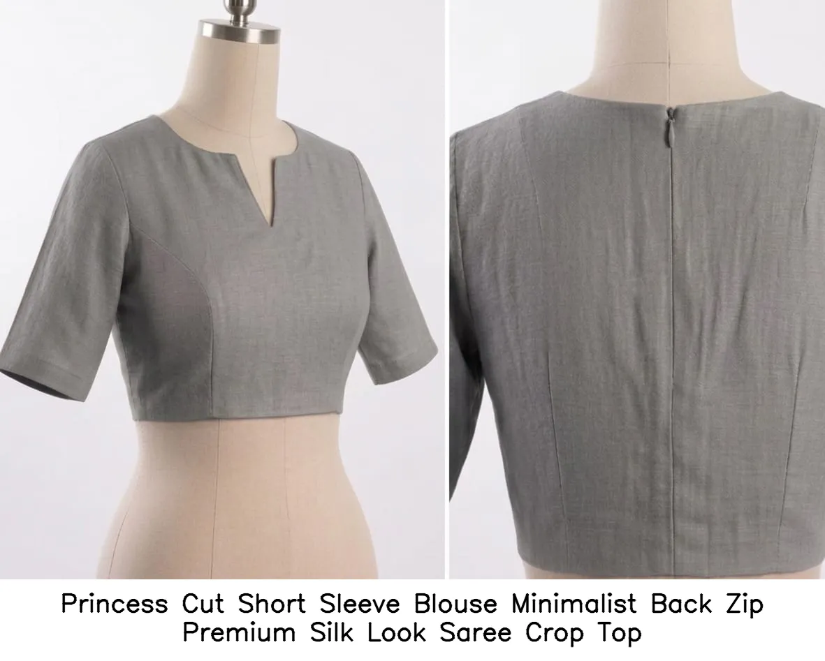 Princess Cut Short Sleeve Blouse Minimalist Back Zip Premium Silk Look Saree Crop Top