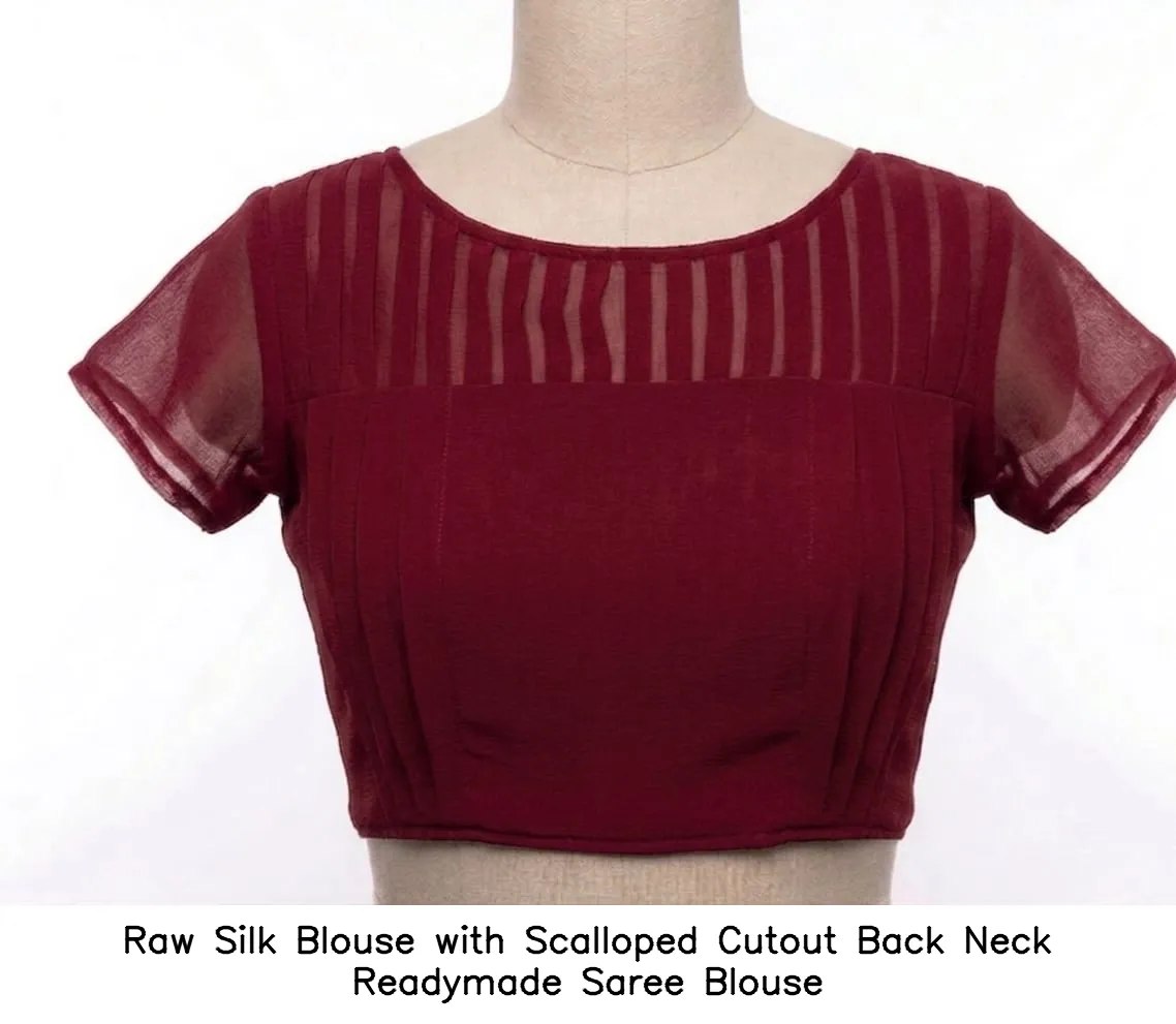 Raw Silk Blouse with Scalloped Cutout Back Neck Readymade Saree Blouse