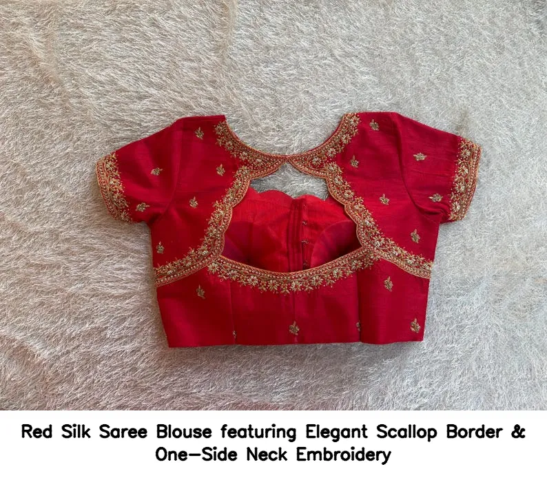 Red Silk Saree Blouse featuring Elegant Scallop Border & One-Side Neck Embroidery