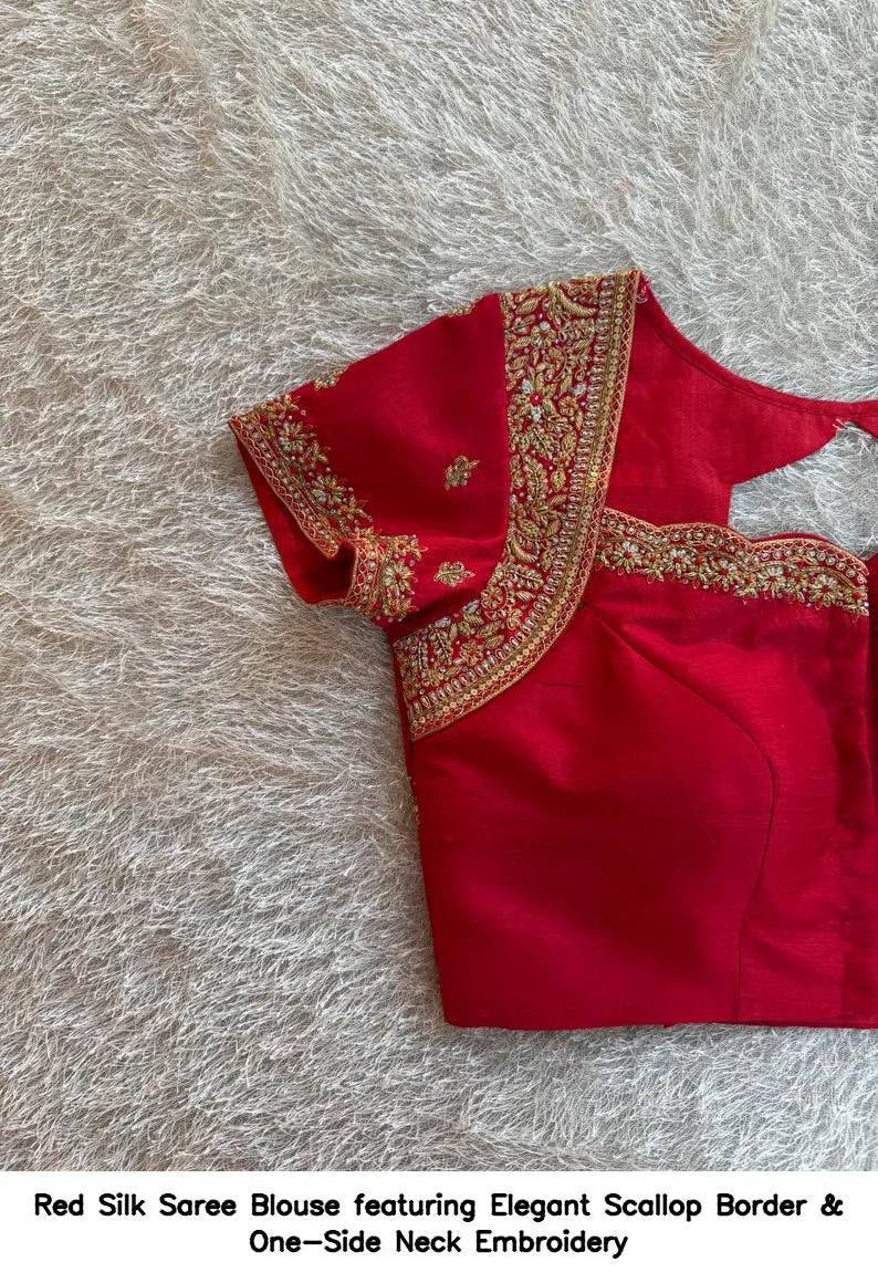 Red Silk Saree Blouse featuring Elegant Scallop Border & One-Side Neck Embroidery