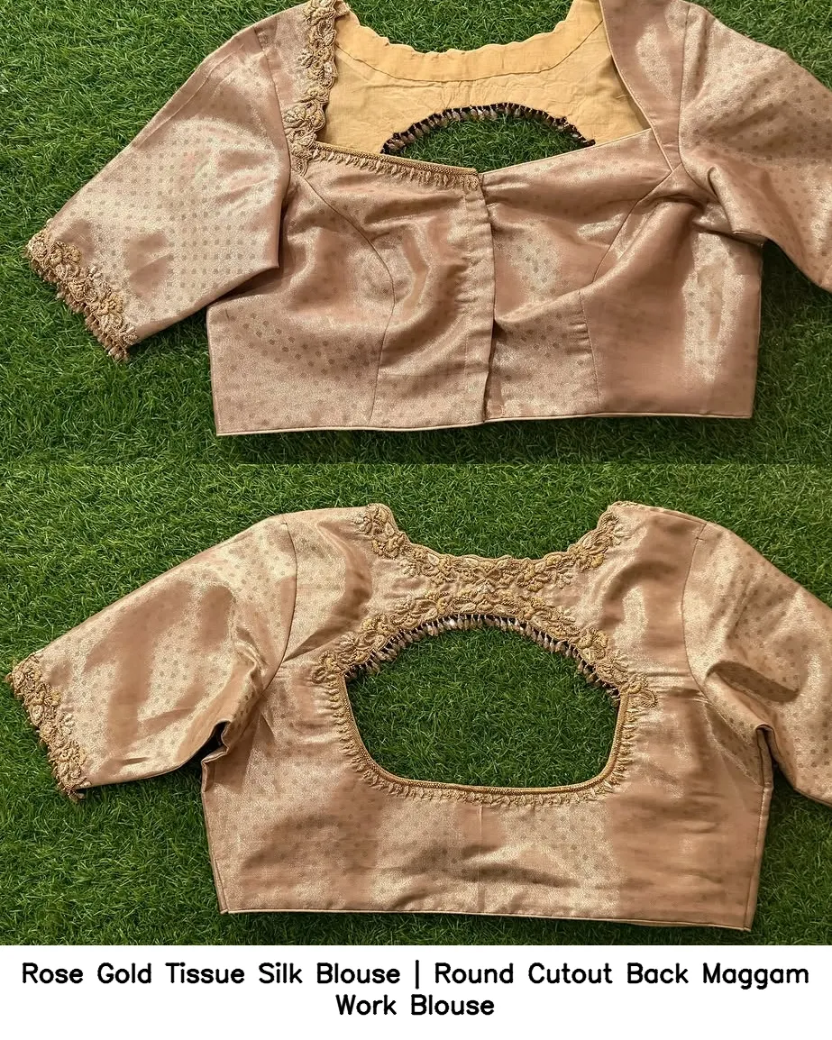 Rose Gold Tissue Silk Blouse | Round Cutout Back Maggam Work Blouse