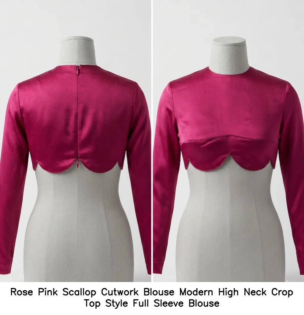 Rose Pink Scallop Cutwork Blouse – Modern High Neck Crop Top Style Full Sleeve Blouse