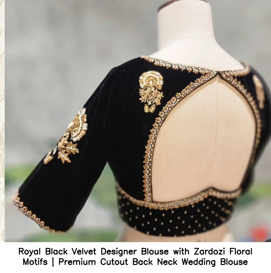 Royal Black Velvet Designer Blouse with Zardozi Floral Motifs | Premium Cutout Back Neck Wedding Blouse