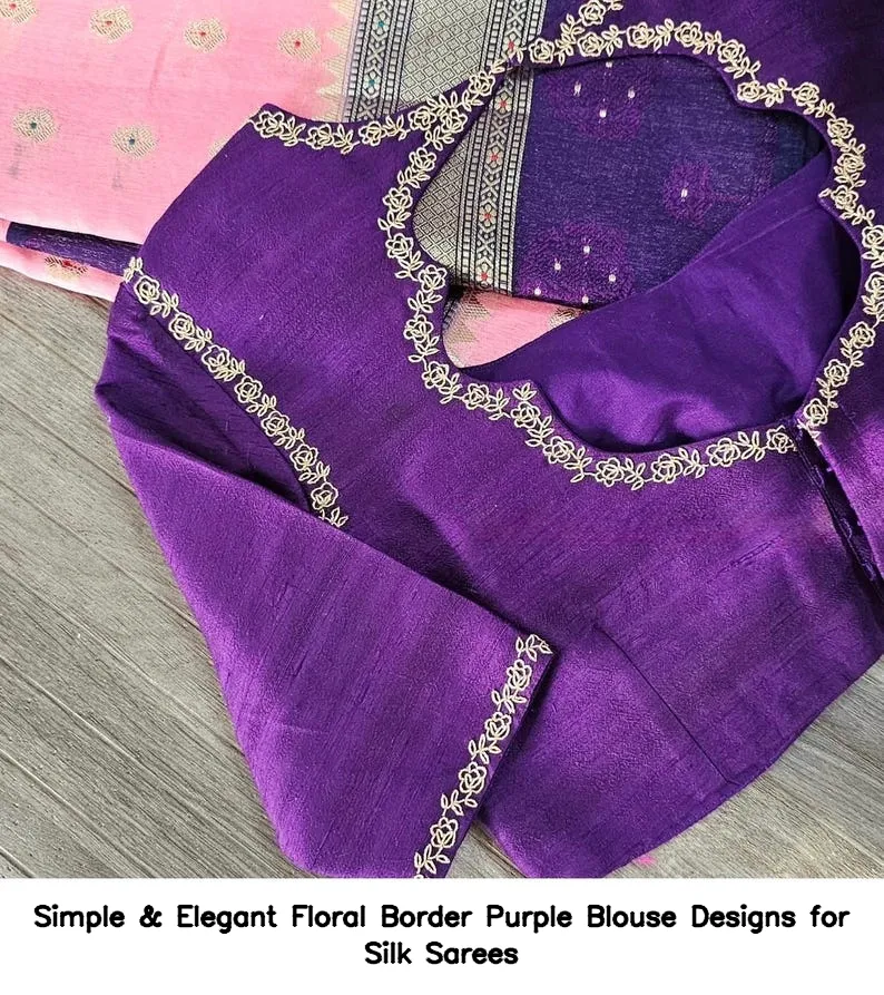Simple & Elegant Floral Border Purple Blouse Designs for Silk Sarees