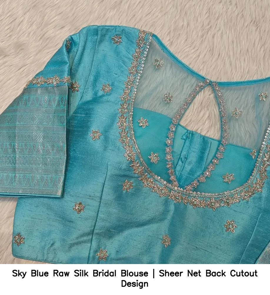 Sky Blue Raw Silk Bridal Blouse | Sheer Net Back Cutout Design