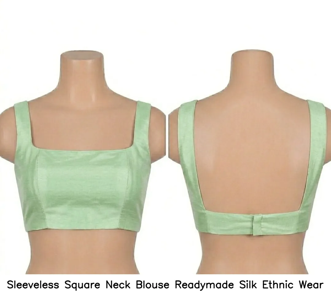Sleeveless Square Neck Blouse Readymade Silk Ethnic Wear