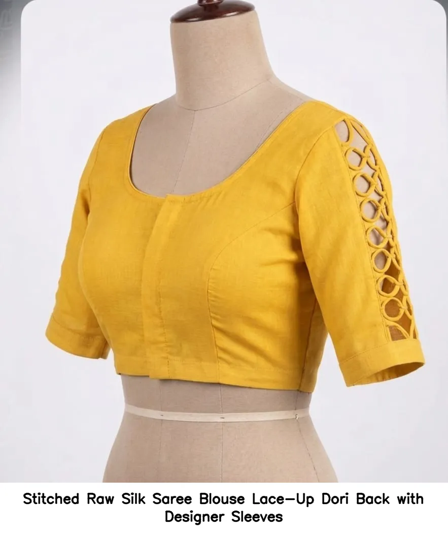 Stitched Raw Silk Saree Blouse – Lace-Up Dori Back with Designer Sleeves