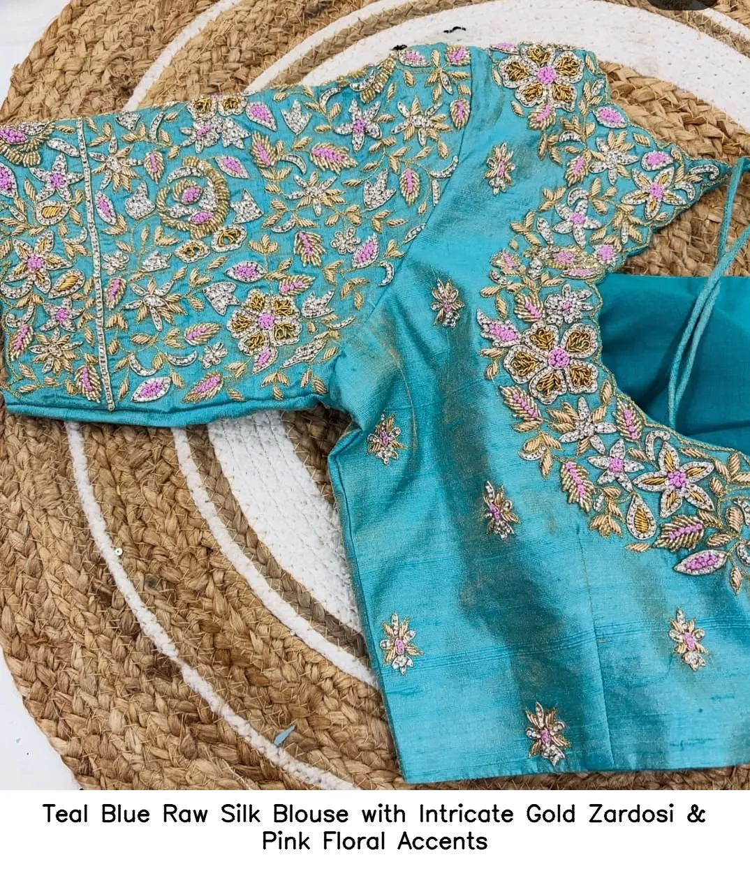 Teal Blue Raw Silk Blouse with Intricate Gold Zardosi & Pink Floral Accents