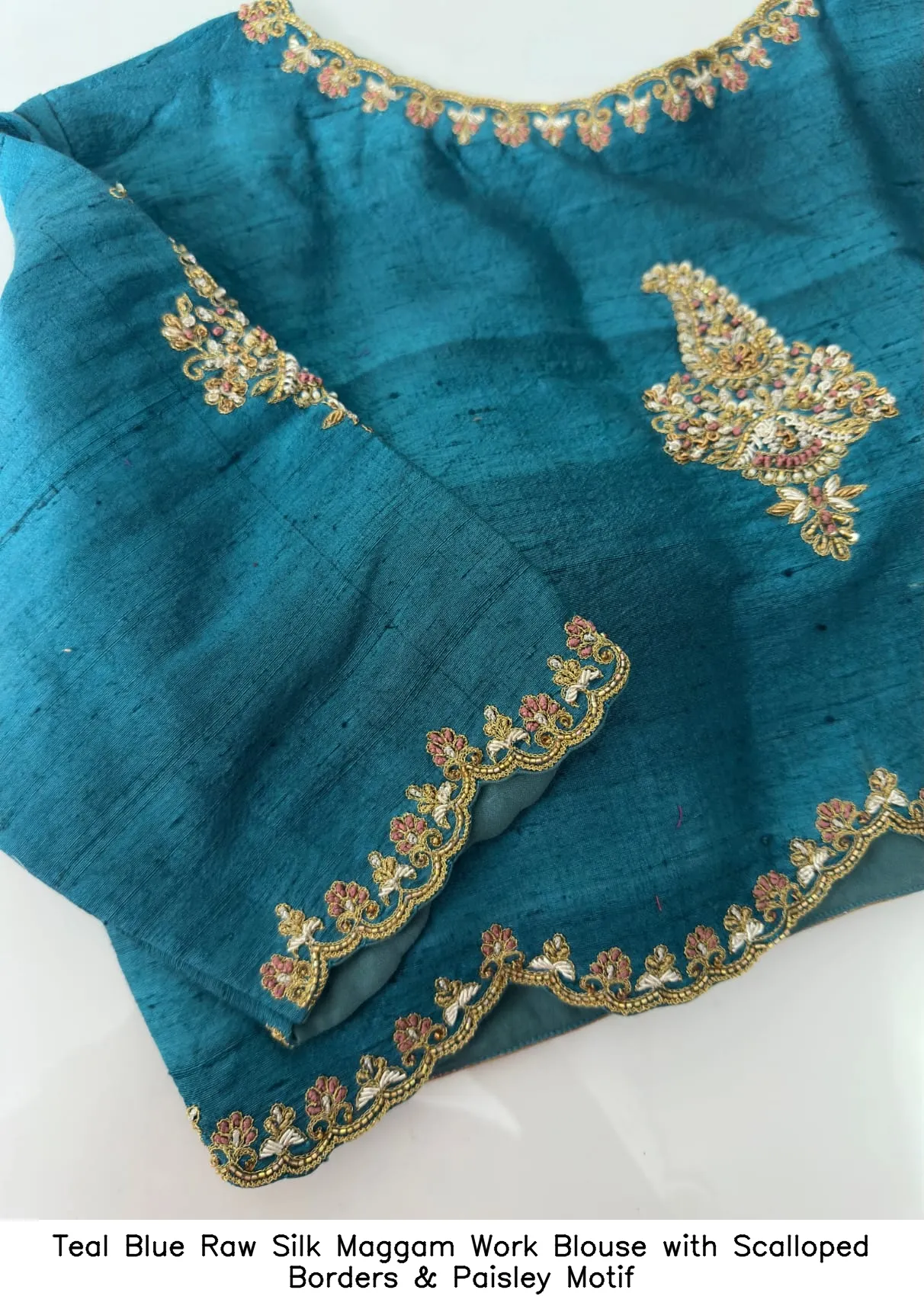 Teal Blue Raw Silk Maggam Work Blouse with Scalloped Borders & Paisley Motif