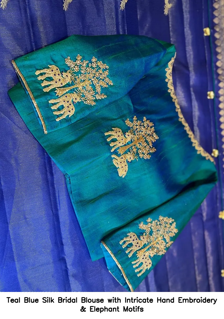 Teal Blue Silk Bridal Blouse with Intricate Hand Embroidery & Elephant Motifs