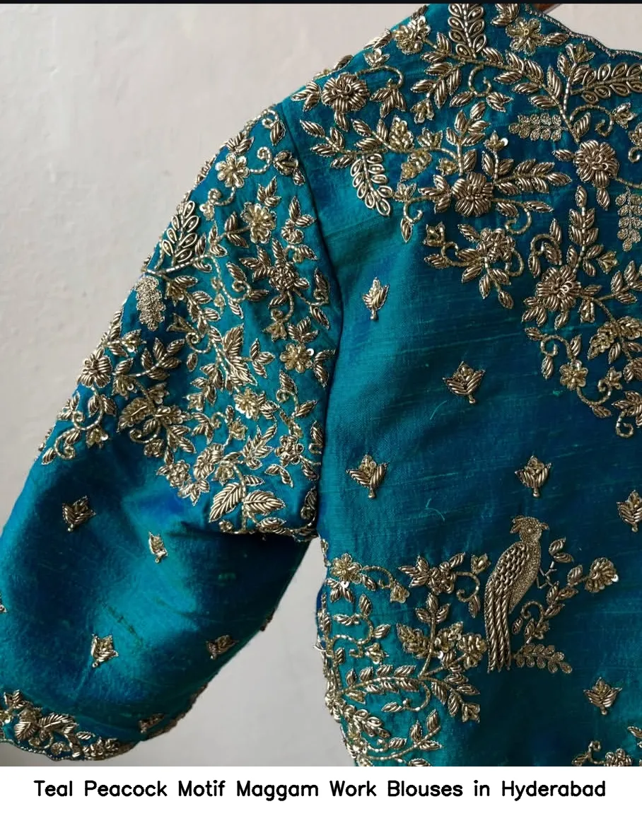 Teal Peacock Motif Maggam Work Blouses in Hyderabad