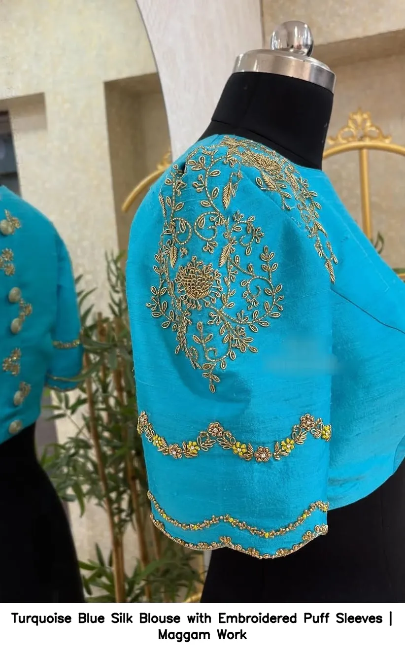 Turquoise Blue Silk Blouse with Embroidered Puff Sleeves | Maggam Work