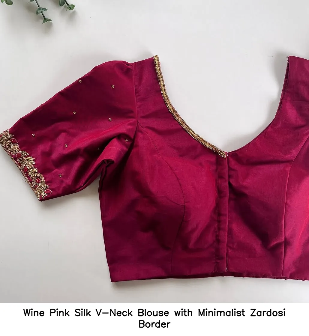 Wine Pink Silk V-Neck Blouse with Minimalist Zardosi Border