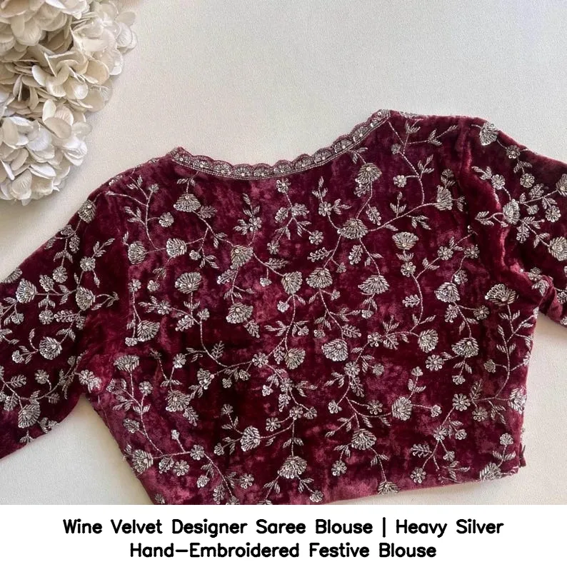 Wine Velvet Designer Saree Blouse | Heavy Silver Hand-Embroidered Festive Blouse 2