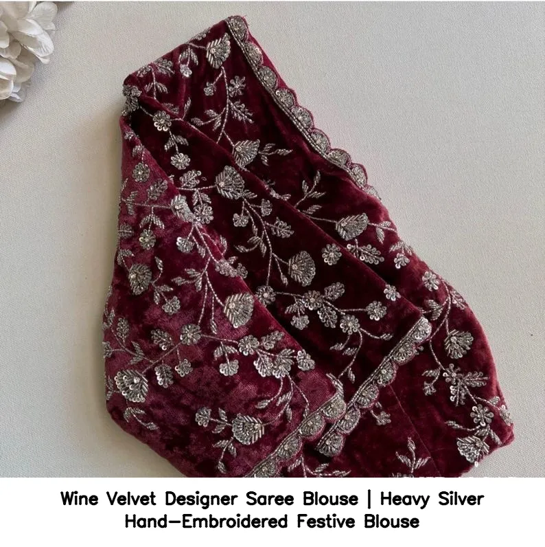 Wine Velvet Designer Saree Blouse | Heavy Silver Hand-Embroidered Festive Blouse 3