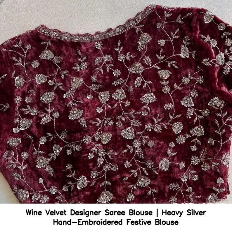 Wine Velvet Designer Saree Blouse | Heavy Silver Hand-Embroidered Festive Blouse 4