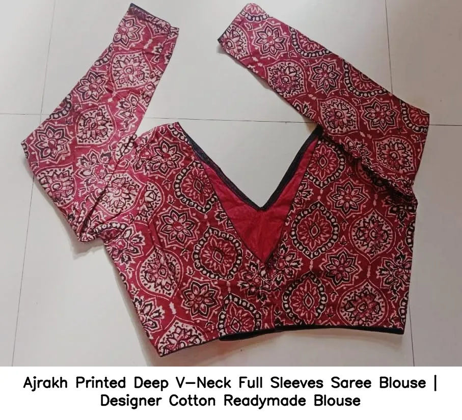 Ajrakh Printed Deep V-Neck Full Sleeves Saree Blouse | Designer Cotton Readymade Blouse 2