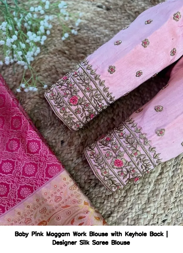 Baby Pink Maggam Work Blouse with Keyhole Back | Designer Silk Saree Blouse 2