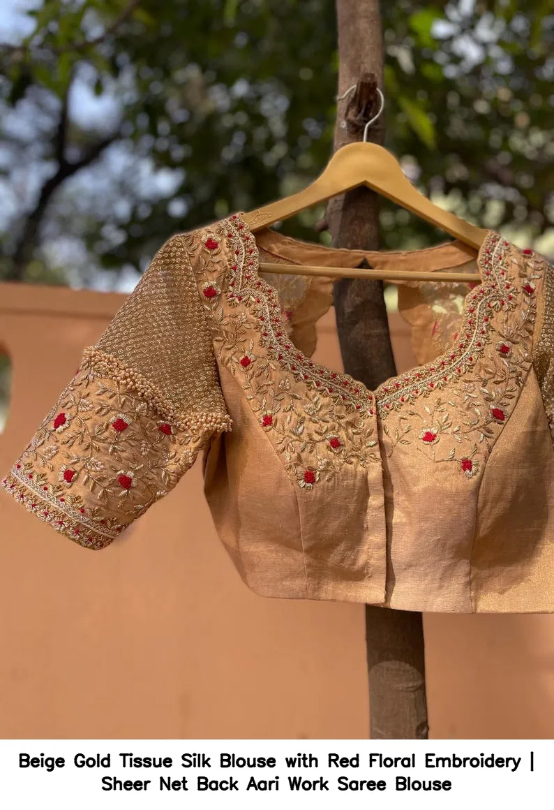 Beige Gold Tissue Silk Blouse with Red Floral Embroidery | Sheer Net Back Aari Work Saree Blouse 5