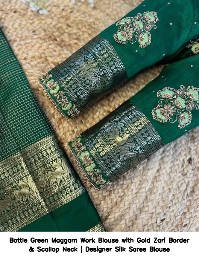 Bottle Green Maggam Work Blouse with Gold Zari Border & Scallop Neck | Designer Silk Saree Blouse 2