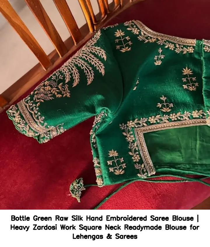 Bottle Green Raw Silk Hand Embroidered Saree Blouse | Heavy Zardosi Work Square Neck Readymade Blouse for Lehengas & Sarees 3