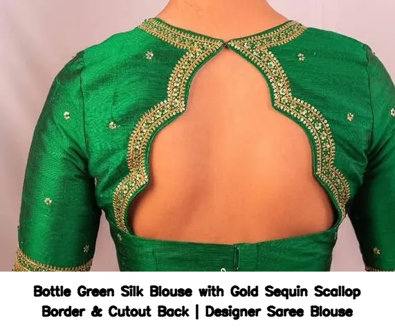 Bottle Green Silk Blouse with Gold Sequin Scallop Border & Cutout Back | Designer Saree Blouse 3
