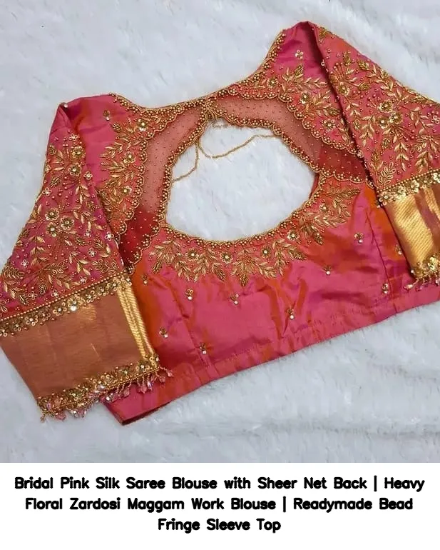 Bridal Pink Silk Saree Blouse with Sheer Net Back | Heavy Floral Zardosi Maggam Work Blouse | Readymade Bead Fringe Sleeve Top 3