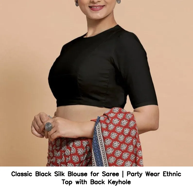 Classic Black Silk Blouse for Saree | Party Wear Ethnic Top with Back Keyhole 4