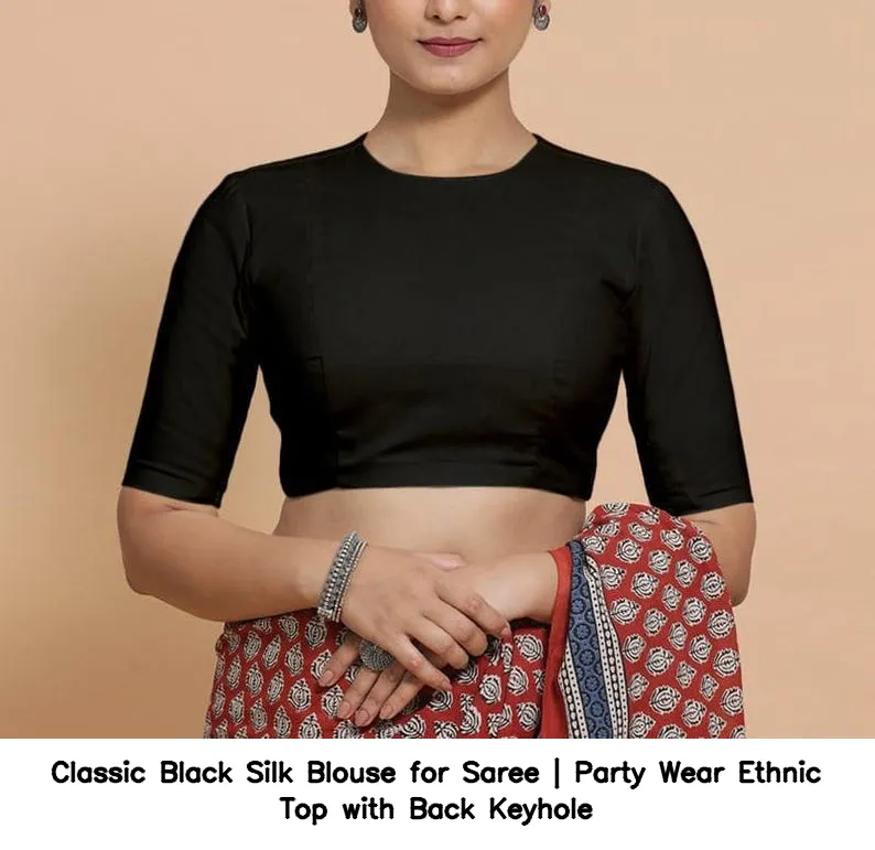 Classic Black Silk Blouse for Saree | Party Wear Ethnic Top with Back Keyhole 5
