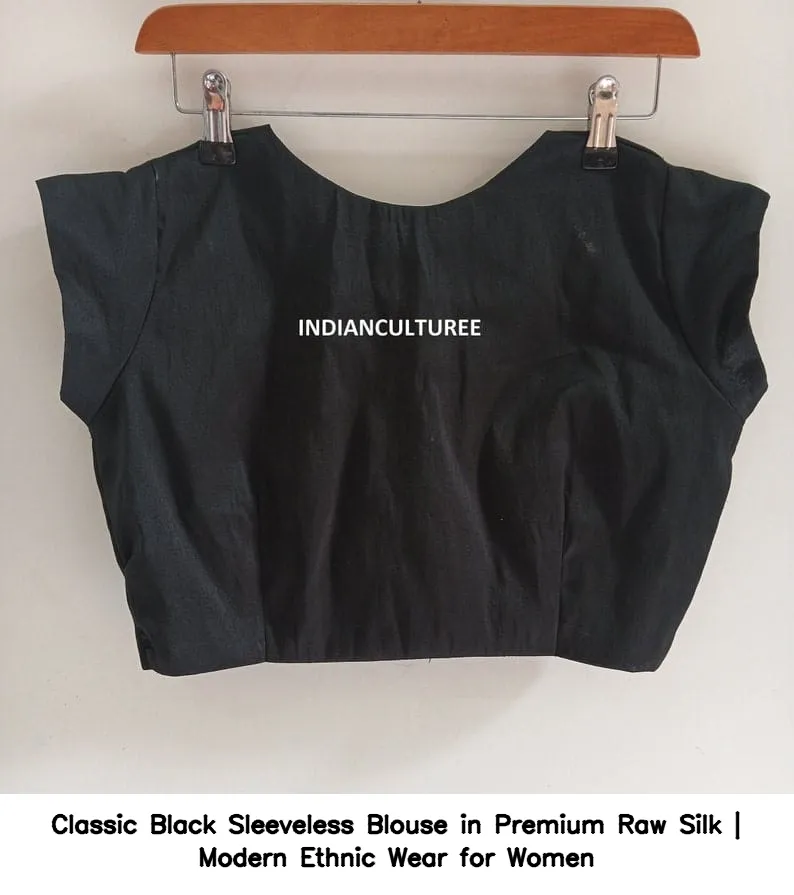 Classic Black Sleeveless Blouse in Premium Raw Silk | Modern Ethnic Wear for Women 3