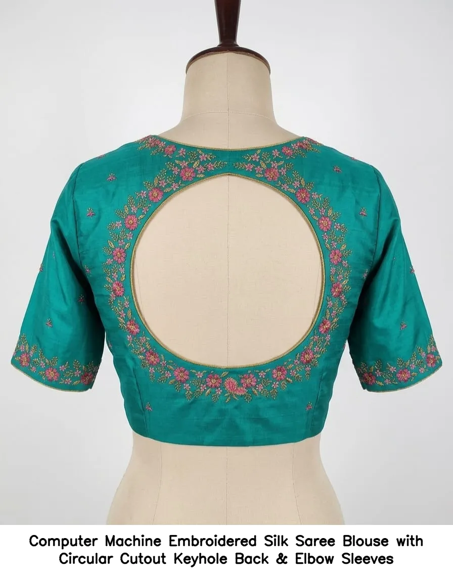 Computer Machine  Embroidered Silk Saree Blouse with Circular Cutout Keyhole Back & Elbow Sleeves 2