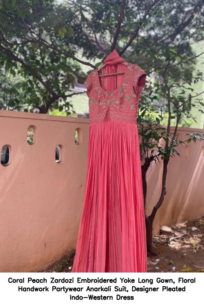 Coral Peach Zardozi Embroidered Yoke Long Gown, Floral Handwork Partywear Anarkali Suit, Designer Pleated Indo-Western Dress 3