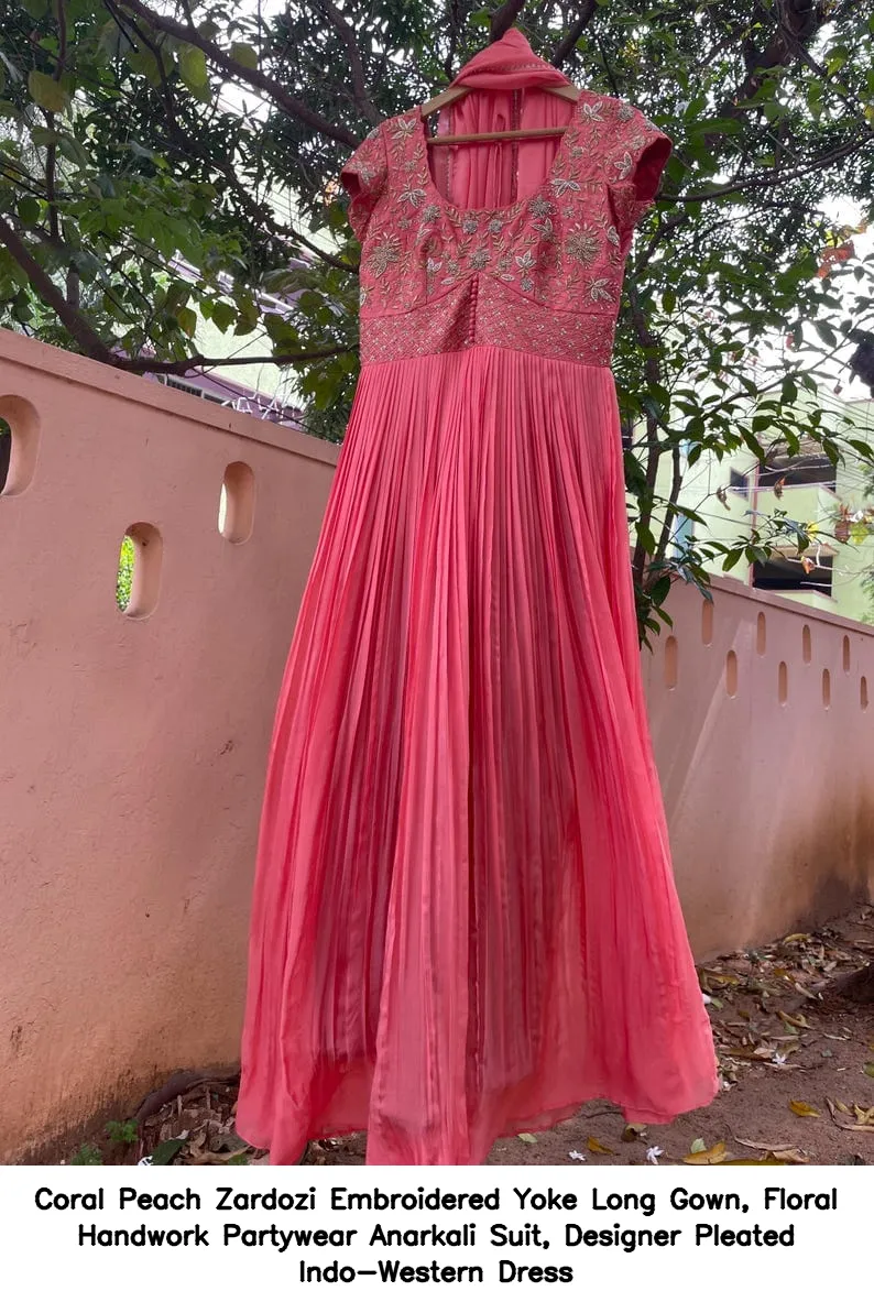 Coral Peach Zardozi Embroidered Yoke Long Gown, Floral Handwork Partywear Anarkali Suit, Designer Pleated Indo-Western Dress 7