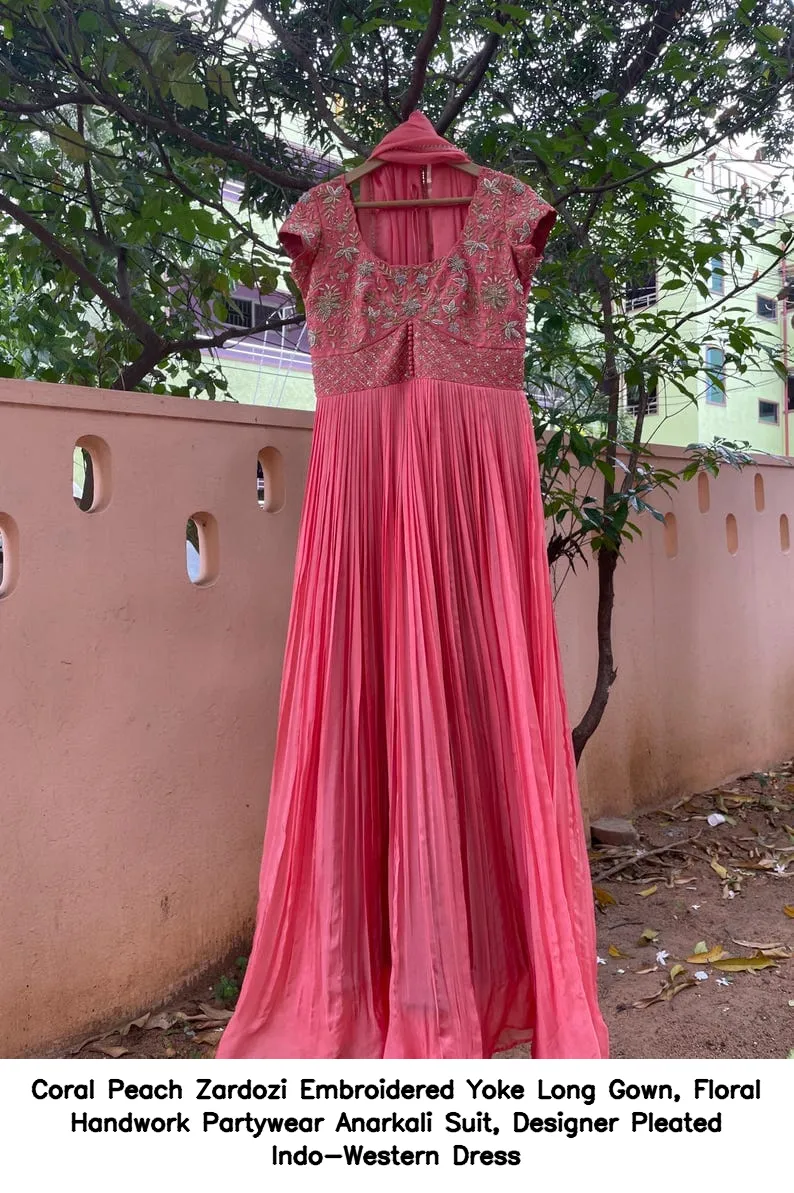 Coral Peach Zardozi Embroidered Yoke Long Gown, Floral Handwork Partywear Anarkali Suit, Designer Pleated Indo-Western Dress 8