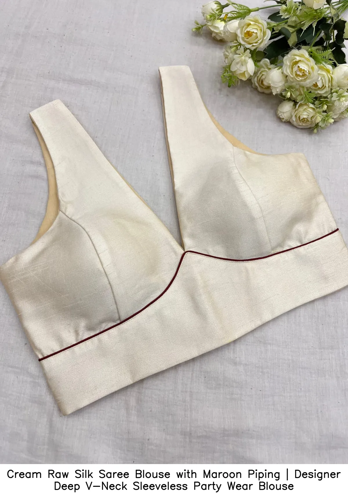 Cream Raw Silk Saree Blouse with Maroon Piping | Designer Deep V-Neck Sleeveless Party Wear Blouse
