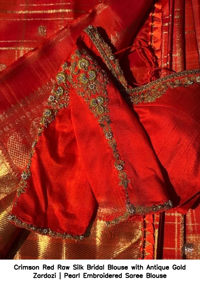 Crimson Red Raw Silk Bridal Blouse with Antique Gold Zardozi | Pearl Embroidered Saree Blouse 3