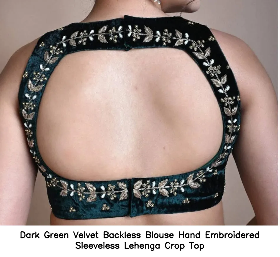 Dark Green Velvet Backless Blouse – Hand Embroidered Sleeveless Lehenga Crop Top 2