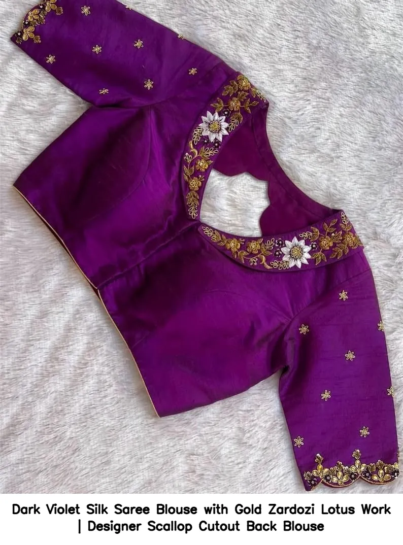 Dark Violet Silk Saree Blouse with Gold Zardozi Lotus Work | Designer Scallop Cutout Back Blouse 2