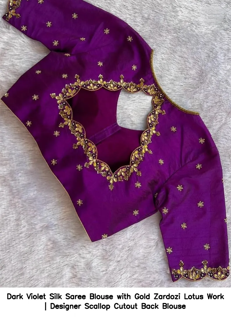 Dark Violet Silk Saree Blouse with Gold Zardozi Lotus Work | Designer Scallop Cutout Back Blouse 3