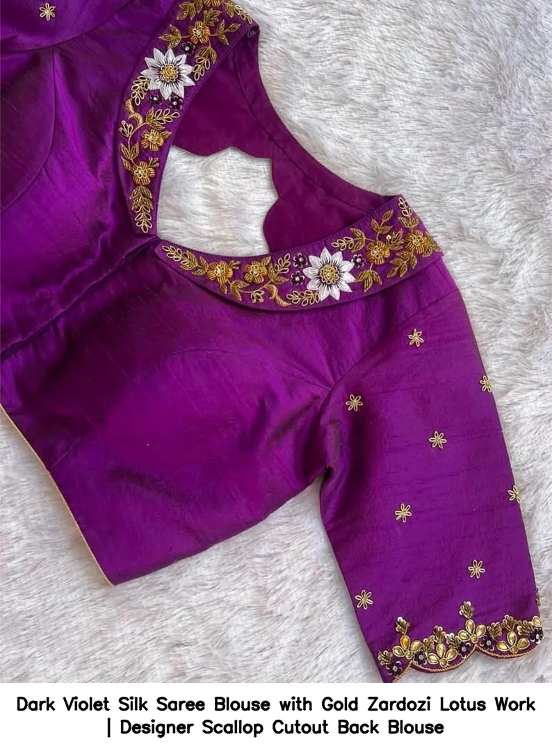 Dark Violet Silk Saree Blouse with Gold Zardozi Lotus Work | Designer Scallop Cutout Back Blouse 4