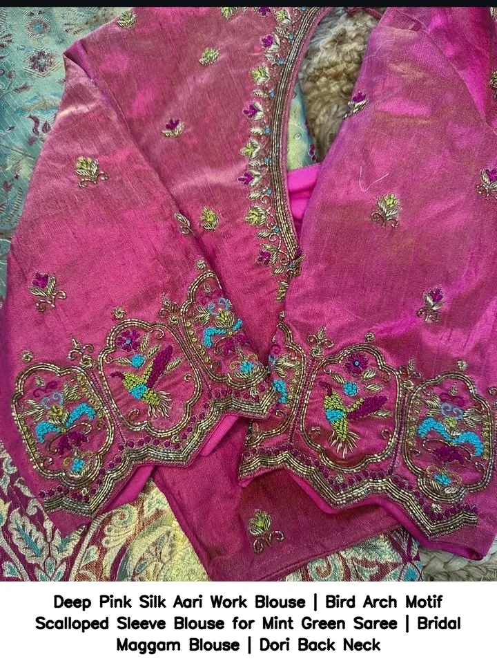 Deep Pink Silk Aari Work Blouse | Bird Arch Motif Scalloped Sleeve Blouse for Mint Green Saree | Bridal Maggam Blouse | Dori Back Neck 2