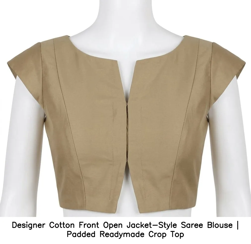 Designer Cotton Front Open Jacket-Style Saree Blouse | Padded Readymade Crop Top 7