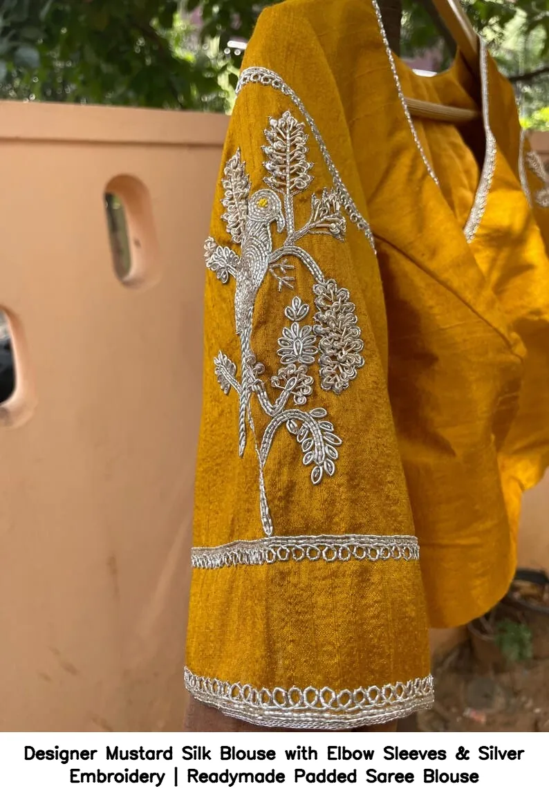 Designer Mustard Silk Blouse with Elbow Sleeves & Silver Embroidery | Readymade Padded Saree Blouse 4