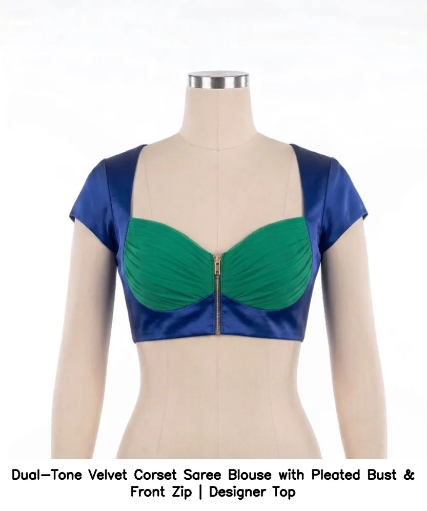 Dual-Tone Velvet Corset Saree Blouse with Pleated Bust & Front Zip | Designer Top 7