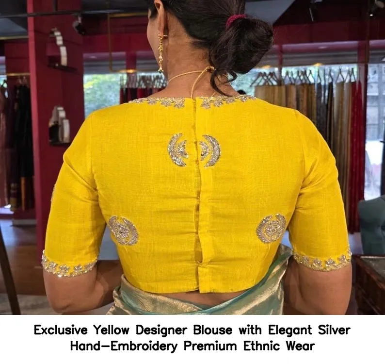Exclusive Yellow Designer Blouse with Elegant Silver Hand-Embroidery – Premium Ethnic Wear 4