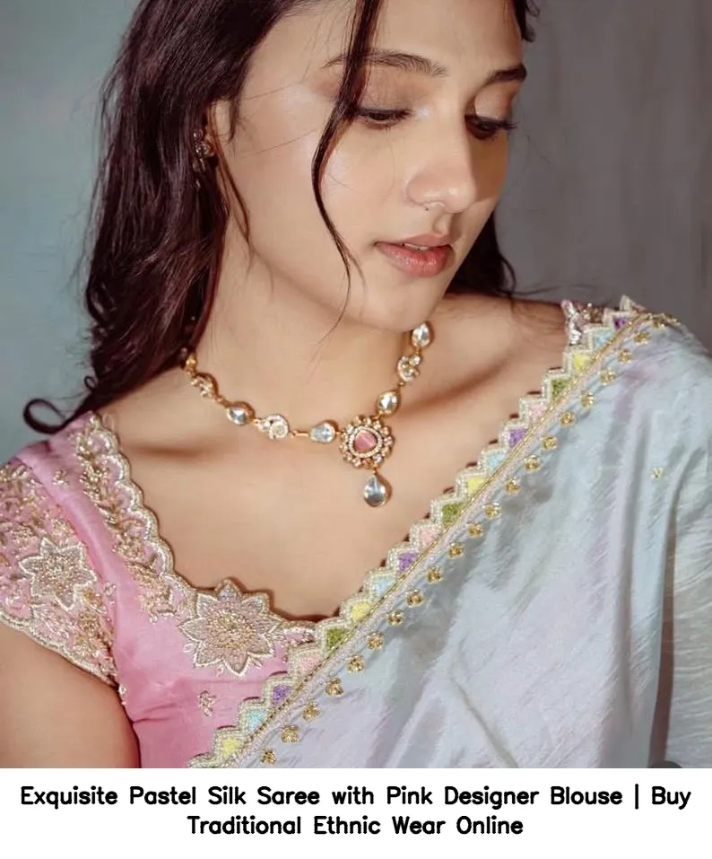 Exquisite Pastel Silk Saree with Pink Designer Blouse | Buy Traditional Ethnic Wear Online 5