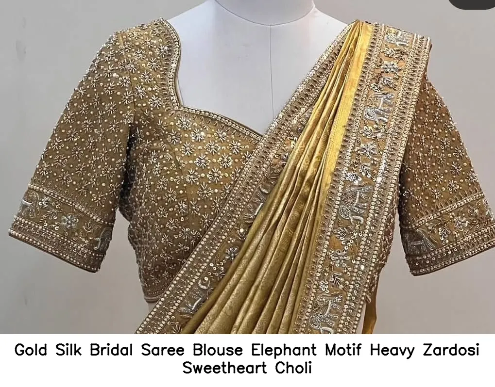 Gold Silk Bridal Saree Blouse – Elephant Motif Heavy Zardosi Sweetheart Choli 3