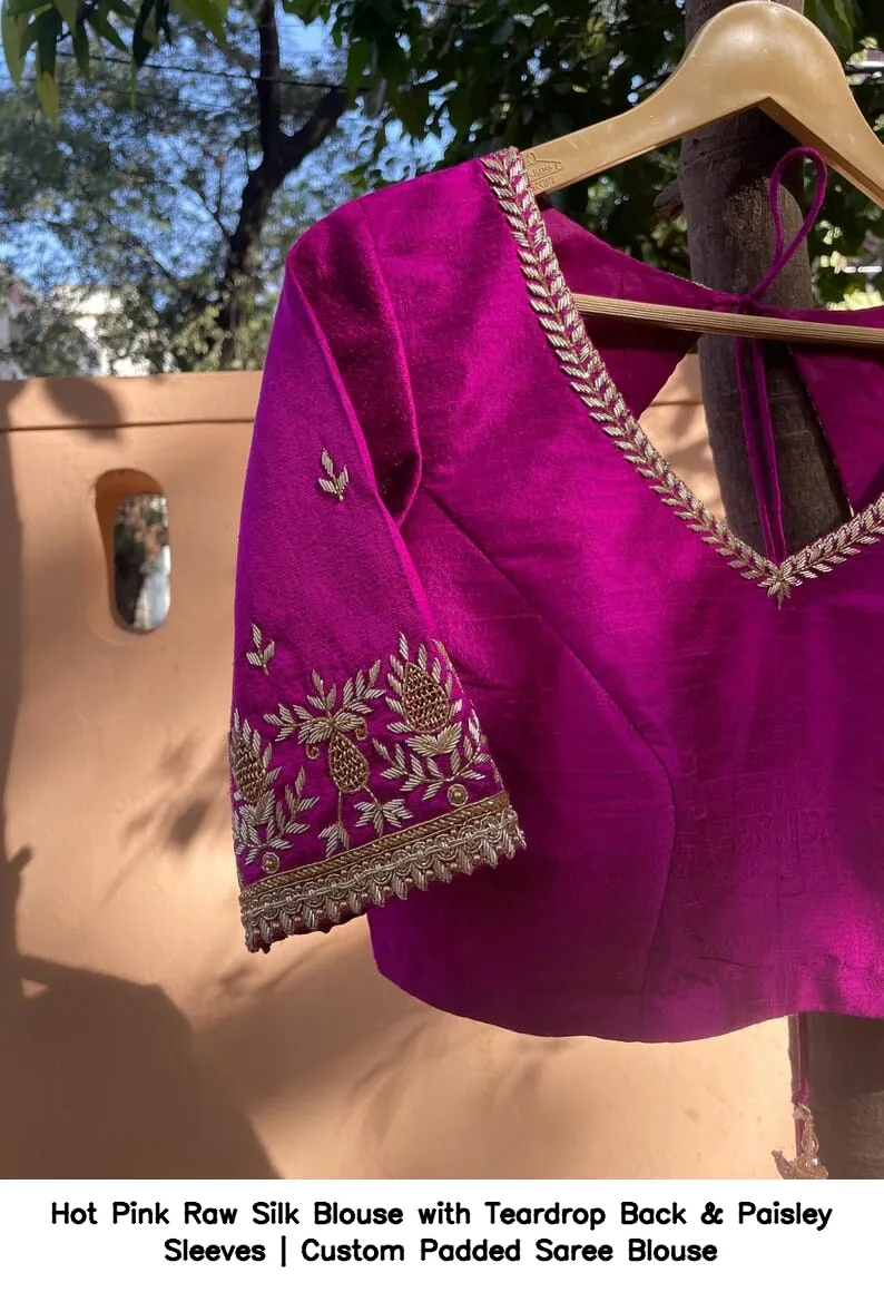 Hot Pink Raw Silk Blouse with Teardrop Back & Paisley Sleeves | Custom Padded Saree Blouse 6