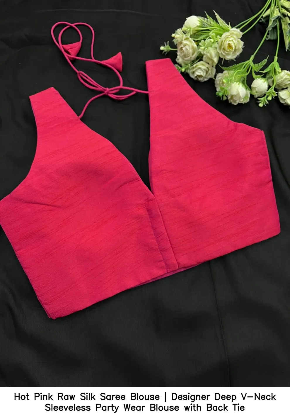 Hot Pink Raw Silk Saree Blouse | Designer Deep V-Neck Sleeveless Party Wear Blouse with Back Tie 2