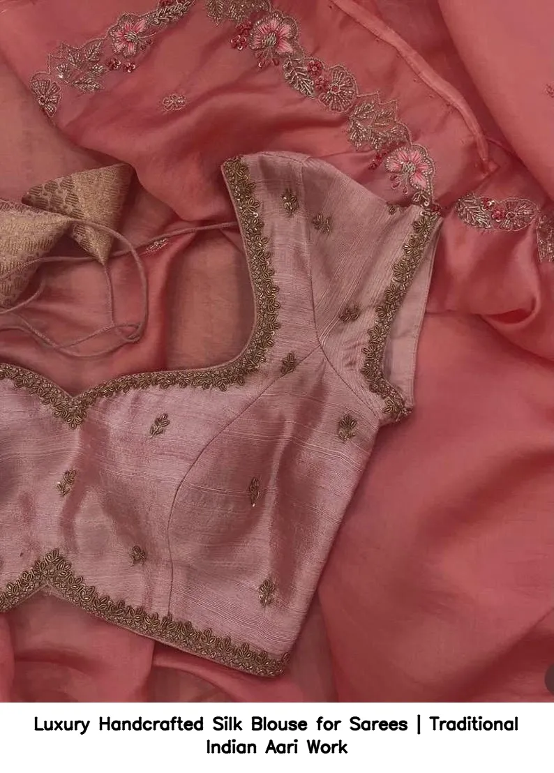 Luxury Handcrafted Silk Blouse for Sarees | Traditional Indian Aari Work 3